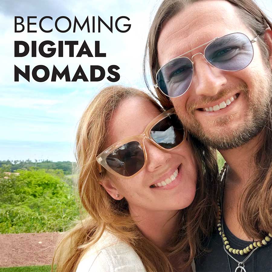 Becoming Digital Nomads