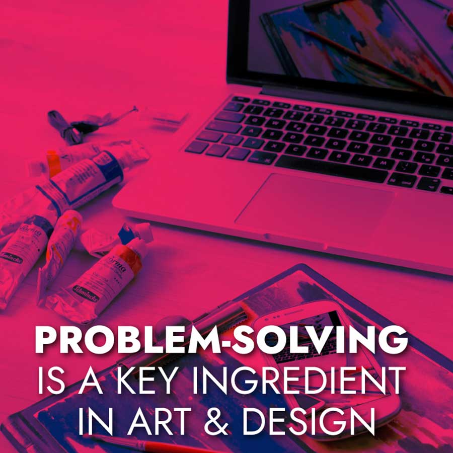 Problem-solving is a Key Ingredient in Design